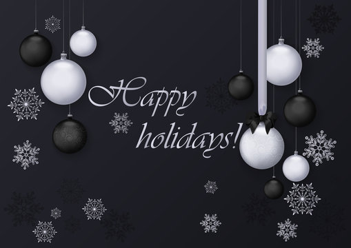 Happy holidays greeting card with silver and black balls decoration. Premium luxury chrome decoration background for holiday greeting card.