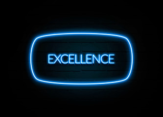Excellence  - colorful Neon Sign on brickwall