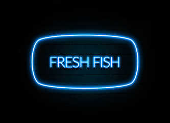 Fresh Fish  - colorful Neon Sign on brickwall