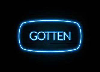 Gotten  - colorful Neon Sign on brickwall