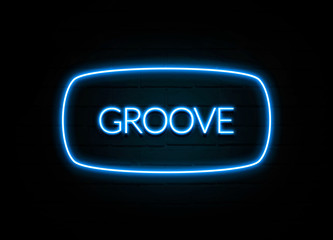 Groove  - colorful Neon Sign on brickwall