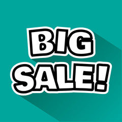 Black and white inscription BIG SALE on turquoise background. Vector illustration