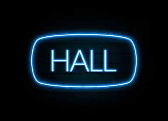 Hall  - colorful Neon Sign on brickwall