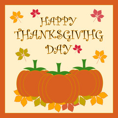 The inscription Thanksgiving Day on the background of pumpkins. Vector illustration. EPS10