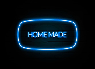 Home Made  - colorful Neon Sign on brickwall