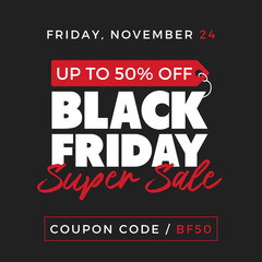 50% OFF Black Friday Super Sale Promotion with Price Tag Element Inscription Design Template Banner, Badge, Sticker, Cover, Poster, Flyer