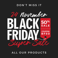 50% OFF Black Friday Super Sale Promotion with Price Tag Element Inscription Design Template Banner, Badge, Sticker, Cover, Poster, Flyer