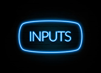 Inputs  - colorful Neon Sign on brickwall