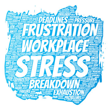 Vector conceptual mental stress at workplace or job pressure paint brush word cloud isolated background. Collage of health, work, depression problem, exhaustion, breakdown, deadlines risk