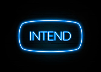 Intend  - colorful Neon Sign on brickwall