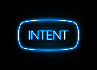 Intent  - colorful Neon Sign on brickwall