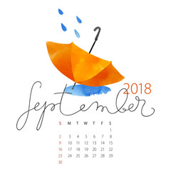 Calendar 2018. First day of the week is Sunday. Abstract vector watercolor orange umbrella. Bad weather rainy September month template. Black ink lettering.