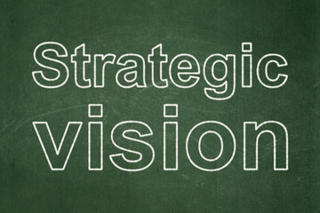 Obraz premium Finance concept: Strategic Vision on chalkboard background