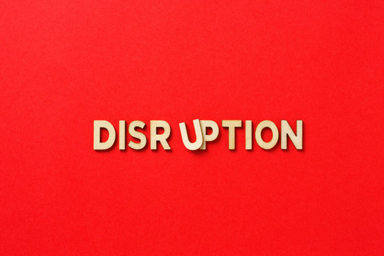 The word Disruption disrupted