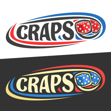 Vector logo for Craps gamble, flying on trajectory playing red dice cubes and handwritten word - craps on black, curved lines around original font for text - craps on white, gambling drawn decoration.