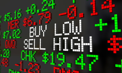 Fototapeta premium Buy Low Sell High Investment Strategy Stock Market Ticker 3d Illustration