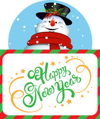 Happy New Year. Snowman with a poster. Christmas card