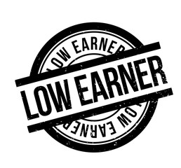 Low Earner rubber stamp. Grunge design with dust scratches. Effects can be easily removed for a clean, crisp look. Color is easily changed.