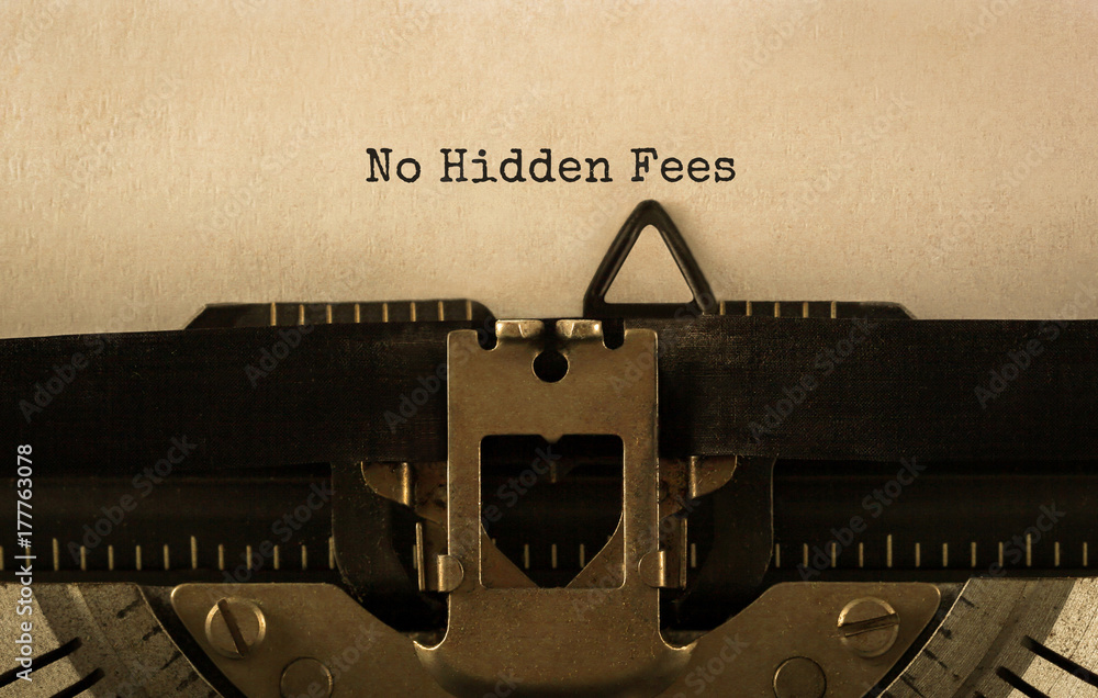 Poster text no hidden fees typed on retro typewriter