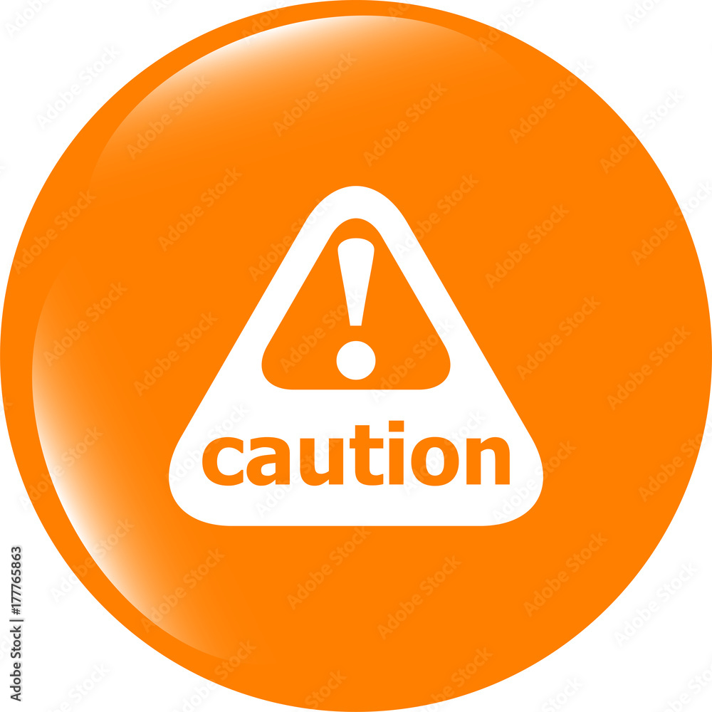 Aufkleber attention caution sign icon. exclamation mark. hazard warning symbol. modern ui website button