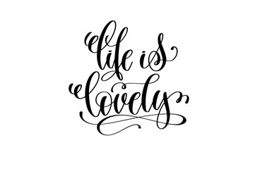 life is lovely hand written lettering positive quote