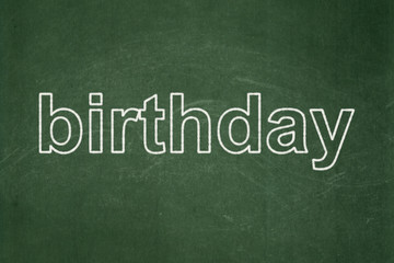 Obraz premium Holiday concept: Birthday on chalkboard background
