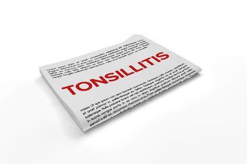 Tonsillitis on Newspaper background