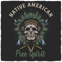 T-shirt or poster design with illustration of dead indian chief