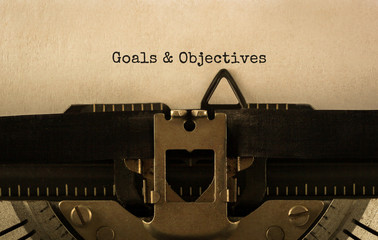 Text Goals and Objectives typed on retro typewriter