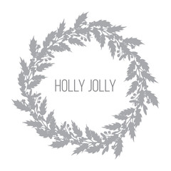 Holly and mistletoe wreath. Christmas And New Year Greeting card