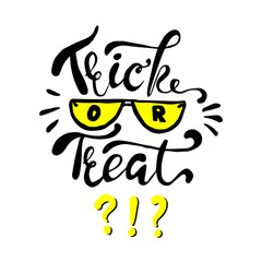 Trick or Treat. lettering.