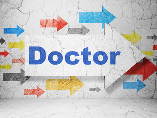 Healthcare concept:  arrow with Doctor on grunge textured concrete wall background, 3D rendering