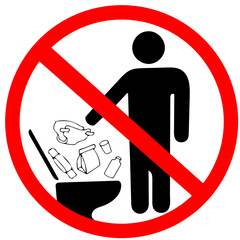 Do not litter in toilet icon. Keep clean sign. No to throw garbage into toilet in prohibition warning caution red circle isolated on white background.