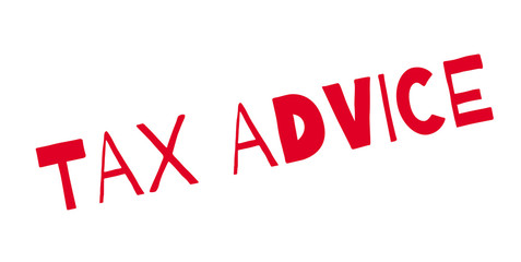Tax Advice rubber stamp. Grunge design with dust scratches. Effects can be easily removed for a clean, crisp look. Color is easily changed.