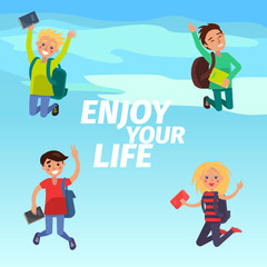 Enjoy Your Life Poster with Students Illustration