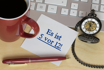 Es ist 5 vor 12!