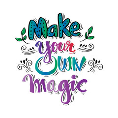 Make your own magic
