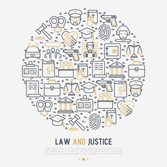 Law and justice concept in circle with thin line icons: judge, policeman, lawyer, fingerprint, jury, agreement, witness, scales. Vector illustration for banner, web page, print media.