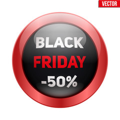 Black friday glass button. Label and Sticker for web shop goods. Realistic modern style. Vector Isolated on white background.