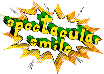 Spectacular Smile - Comic book style word on abstract background.