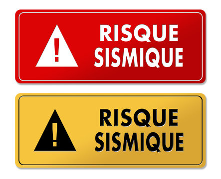 Seismic Risk warning panels in French translation
