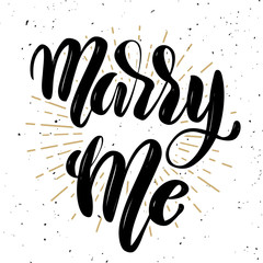 Marry me. Hand drawn motivation lettering quote.