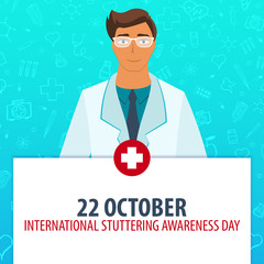 22 October. International Stuttering Awareness day. Medical holiday. Vector medicine illustration.