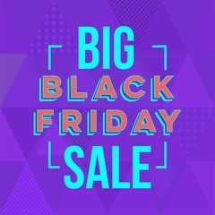 Abstract vector black friday sale layout background. For art template design, list, page, mockup brochure style, banner, idea, cover, booklet, print, flyer, book, blank, card, ad, sign, poster, badge.