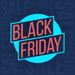 Abstract vector black friday sale layout background. For art template design, list, page, mockup brochure style, banner, idea, cover, booklet, print, flyer, book, blank, card, ad, sign, poster, badge.