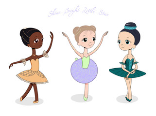 Hand drawn vector illustration of cute little ballerina girls in different poses and colours, text Shine bright little star.