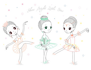 Hand drawn vector illustration of cute little ballerina girls in different poses and colours, text Shine bright little star.