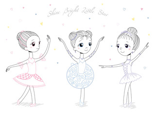 Hand drawn vector illustration of cute little ballerina girls in different poses and colours, text Shine bright little star.