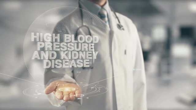 Doctor holding in hand High Blood Pressure and Kidney Disease