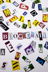 A word writing text showing concept of BLOCKCHAIN made of different magazine newspaper letter for Business case on the white background with copy space
